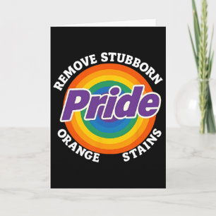 Resist Trump Remove Stubborn Orange Stains Pride M Card