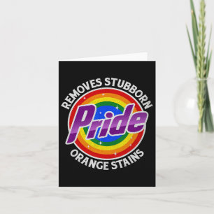 Resist Trump Remove Stubborn Orange Stains Pride M Card