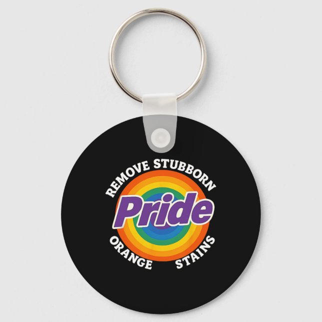 Resist Trump Remove Stubborn Orange Stains Pride M Key Ring (Front)