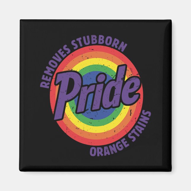 Resist Trump Remove Stubborn Orange Stains Pride M Magnet (Front)