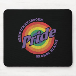 Resist Trump Remove Stubborn Orange Stains Pride M Mouse Mat
