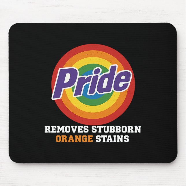 Resist Trump Remove Stubborn Orange Stains Pride M Mouse Mat (Front)