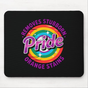 Resist Trump Remove Stubborn Orange Stains Pride M Mouse Mat