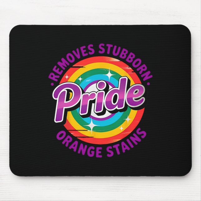 Resist Trump Remove Stubborn Orange Stains Pride M Mouse Mat (Front)