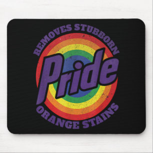 Resist Trump Remove Stubborn Orange Stains Pride M Mouse Mat