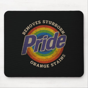 Resist Trump Remove Stubborn Orange Stains Pride M Mouse Mat