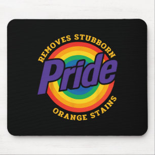 Resist Trump Remove Stubborn Orange Stains Pride M Mouse Mat