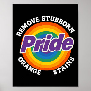 Resist Trump Remove Stubborn Orange Stains Pride M Poster