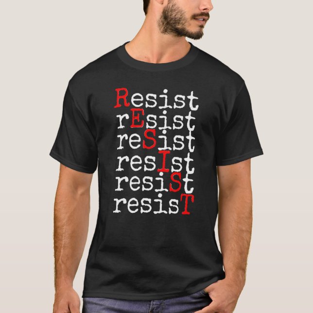 Resist Typewritten Text T-Shirt (Front)