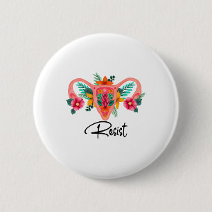 Resist Uterus Floral Pro Choice Abotion Rights Pro 6 Cm Round Badge