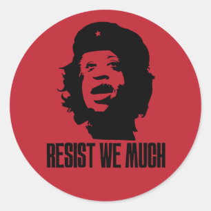 Resist We Much Sticker