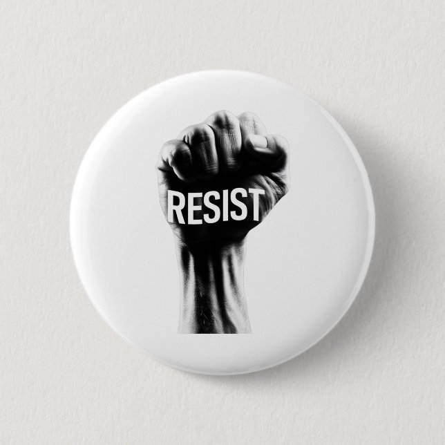 Resist With A Fist  6 Cm Round Badge (Front)