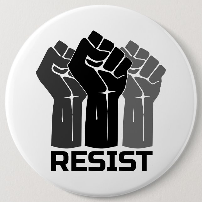 Resist with fist - in black 0003 6 cm round badge (Front)