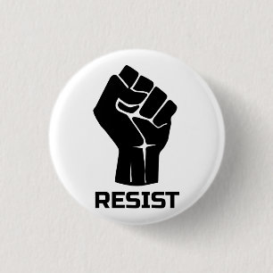 Resist with fist - in black 3 cm round badge