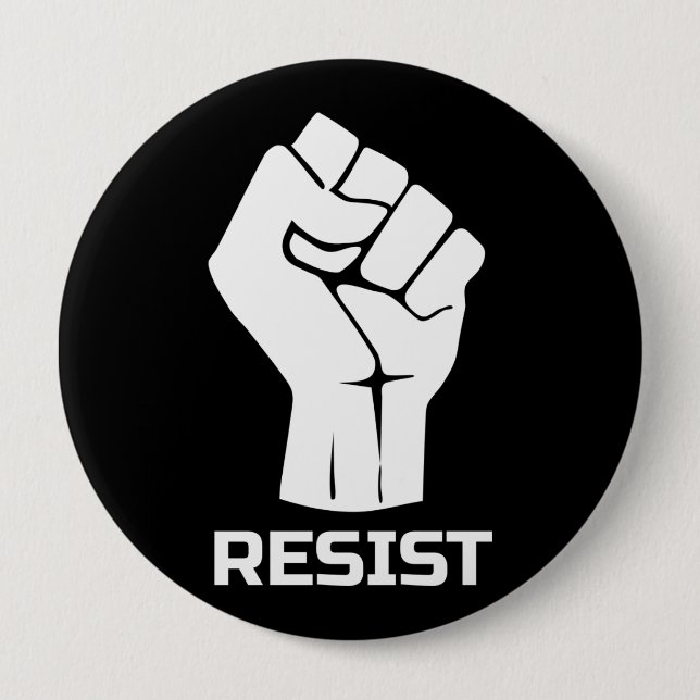 Resist with fist - in white 10 cm round badge (Front)