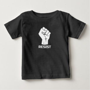 Resist with fist - in white baby T-Shirt