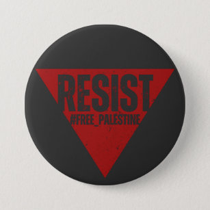 Resist word with inverted red triangle resistance  7.5 cm round badge