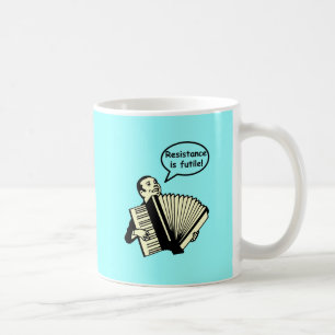 Resistance is futile! (Accordion) Coffee Mug