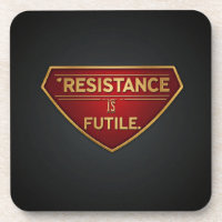 Resistance Is Futile 