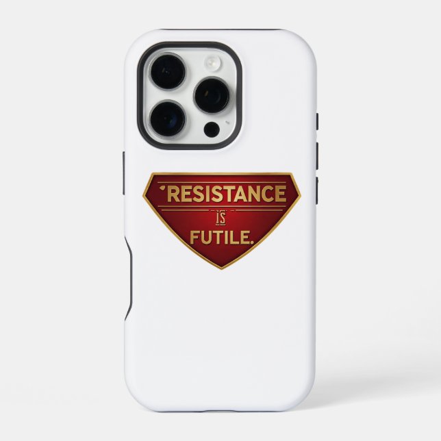 Resistance Is Futile  iPhone Case (Back)