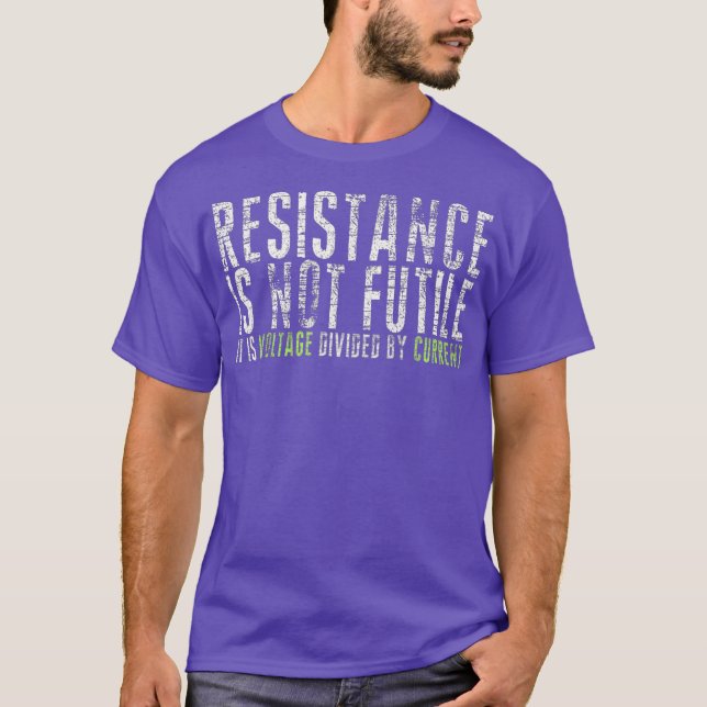 Resistance Is Not Futile Ham Radio graphic T-Shirt (Front)
