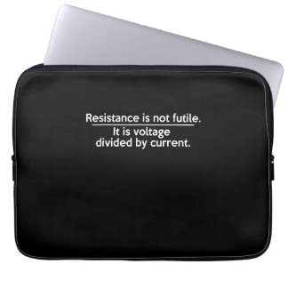 Resistance Is Not Futile - Ohms Law - Electrician Laptop Sleeve