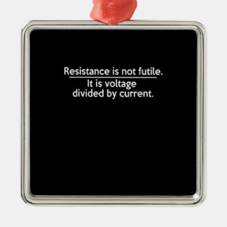 Resistance Is Not Futile - Ohms Law - Electrician Metal Tree Decoration