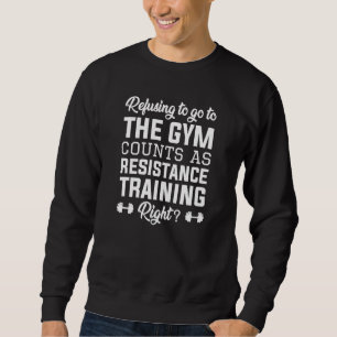 Resistance Training Sweatshirt