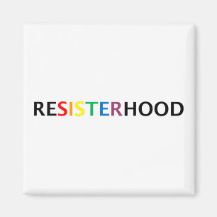 Resisterhood magnet