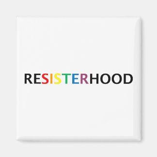 Resisterhood magnet