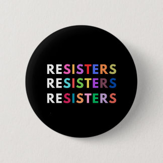 RESISTERS Anti-authoritarian Rainbow 6 Cm Round Badge