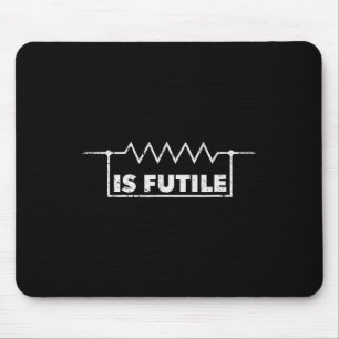 Resistor Is Futile Design Electrical Engineering R Mouse Mat