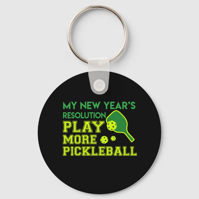 Resolution Play Pickleball New Year 2018 Key Ring (Front)
