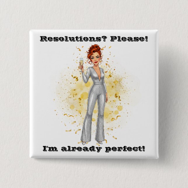 Resolutions? Please! Fun New Year's 15 Cm Square Badge (Front)