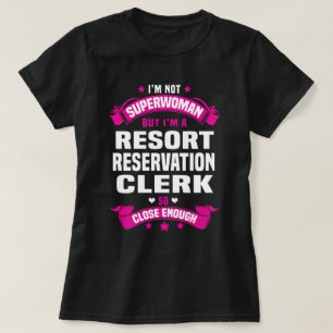 Resort Reservation Clerk T-Shirt