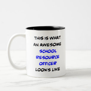 resource officer school, awesome Two-Tone coffee mug