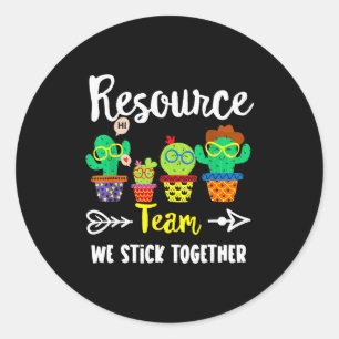 Resource Team, Funny Cactus Crew Resource Teacher  Classic Round Sticker