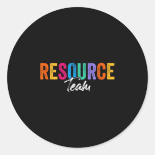 Resource Team Special Education Teacher For Women  Classic Round Sticker