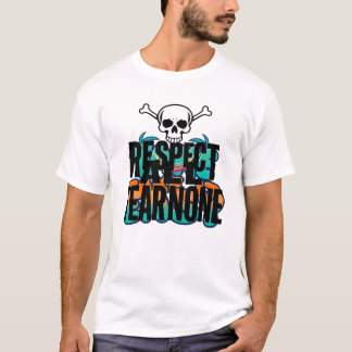 Respect All Fear None Skull Tee