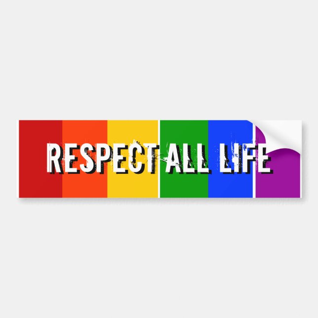 RESPECT ALL LIFE BUMPER STICKER (Front)