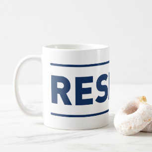 Respect Coffee Mug