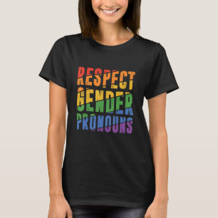 Respect Gender Pronouns Bisexual Rainbow Proud Gay T-Shirt