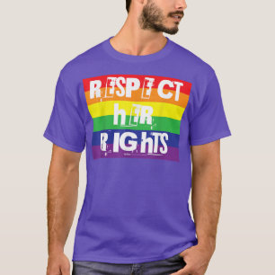 Respect Her Rights Gay Pride Rainbow Word Design 5 T-Shirt