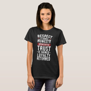 Respect, Honesty, Trust, Loyalty Tee