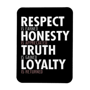 Respect Honesty Truth Loyalty Magnet