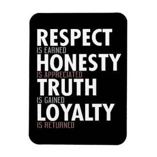 Respect Honesty Truth Loyalty Magnet