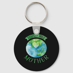 Respect Mother Planet Climate Change Cute Earth Da Key Ring