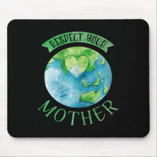 Respect Mother Planet Climate Change Cute Earth Da Mouse Mat