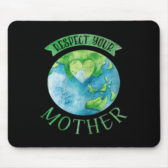 Respect Mother Planet Climate Change Cute Earth Da Mouse Mat (Front)
