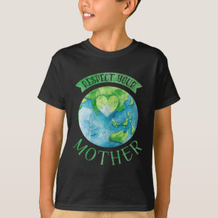 Respect Mother Planet Climate Change Cute Earth Da T-Shirt